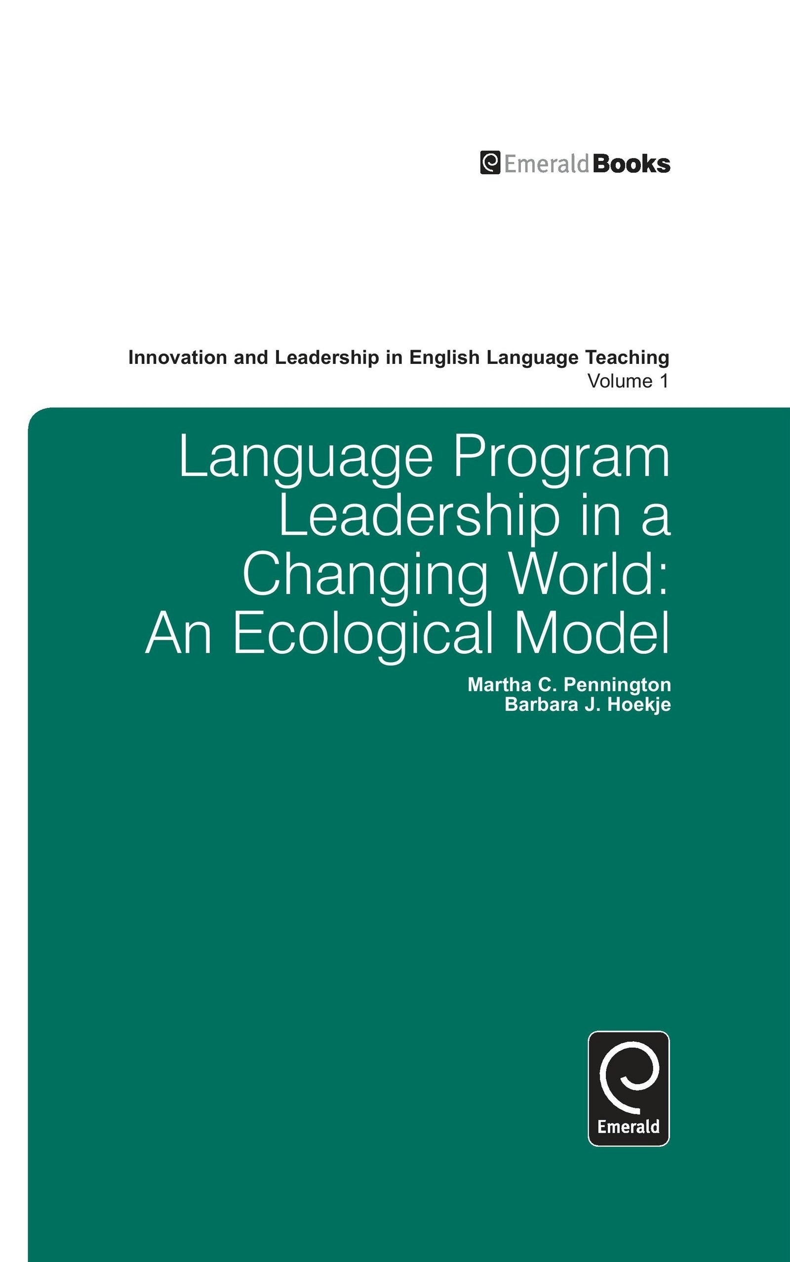 Book cover image for Language Program Leadership in a Changing World: An Ecological Model ISBN: 9781849507462